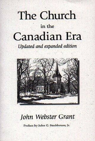The Church in the Canadian Era
