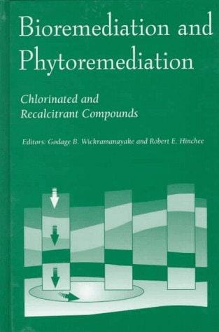 Bioremediation and Phytoremediation: Chlorinated and Recalcitrant Compounds (Proceedings from the First International Conference on Remed)