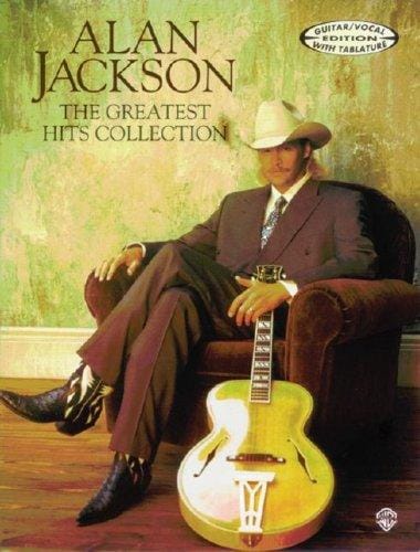 Alan Jackson: The Greatest Hits Collection