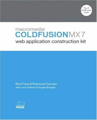 Macromedia ColdFusion MX 7 Web Application Construction Kit