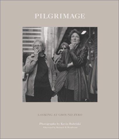 Pilgrimage: Looking At Ground Zero