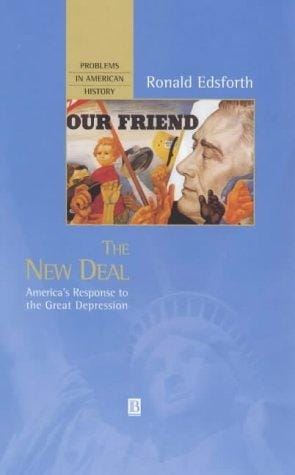 The New Deal: America's response to the Great Depression