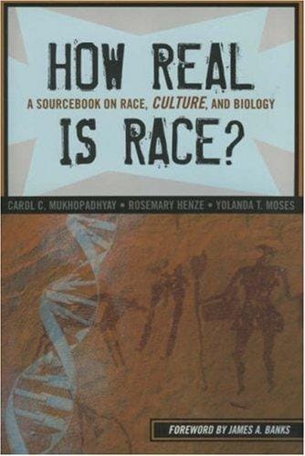 How Real is Race?: A Sourcebook On Race, Culture, and Biology