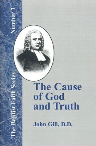 The Cause of God and Truth (Baptist Faith)
