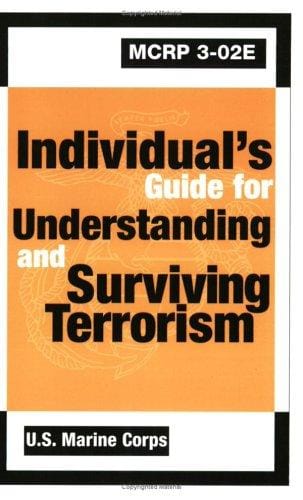 Individual's Guide for Understanding and Surviving Terrorism