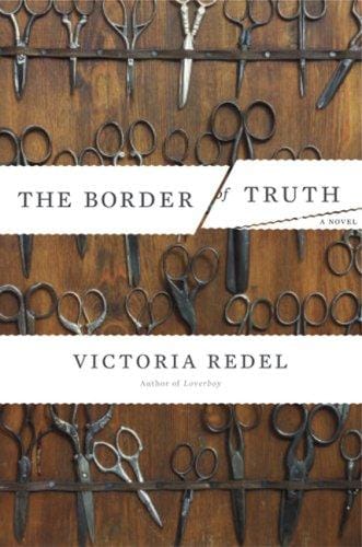 The Border of Truth: A Novel
