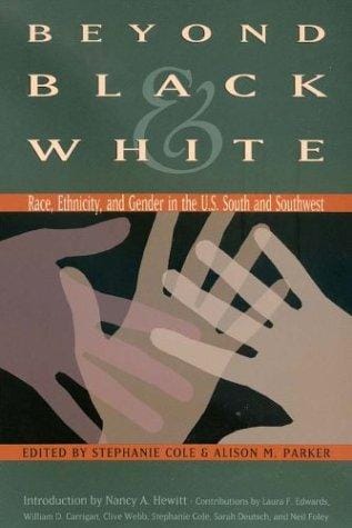 Beyond Black & white: race, ethnicity, and gender in the U.S. South and Southwest