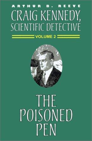 The Poisoned Pen (Craig Kennedy, Scientific Detective)