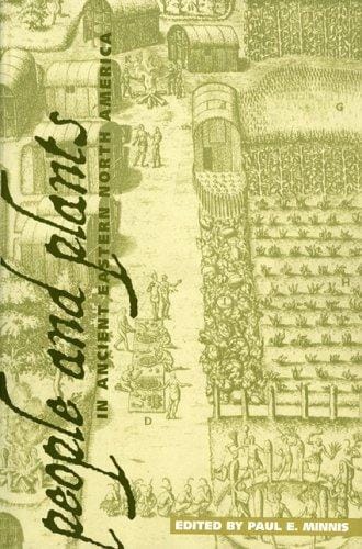 People and Plants in Ancient Eastern North America
