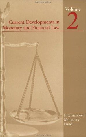 Current Developments in Monetary and Financial Law, Vol. 2