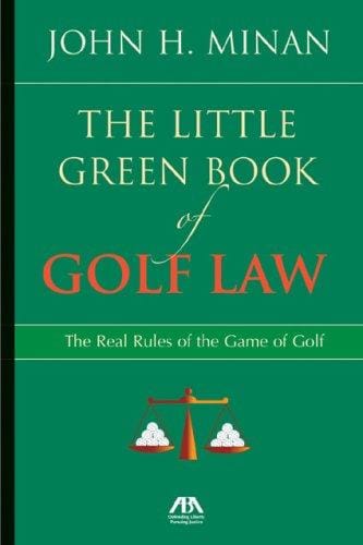 The Little Green Book of Golf Law