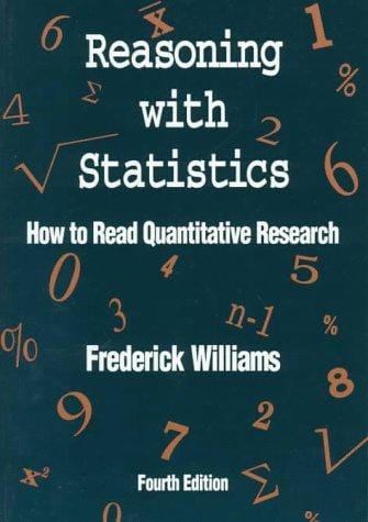 Reasoning With Statistics: How to Read Quantitative Research