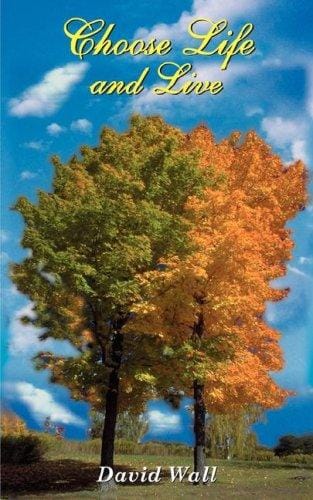 Choose Life and Live