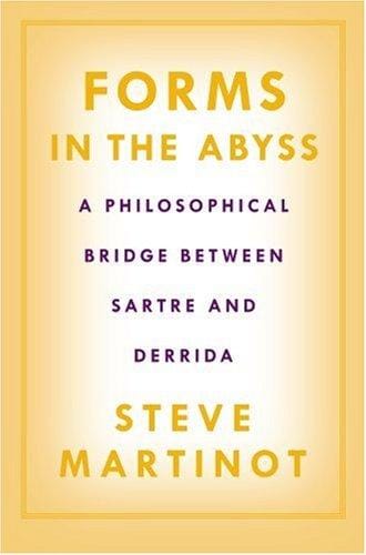 Forms in the Abyss: A Philosophical Bridge Between Sartre and Derrida