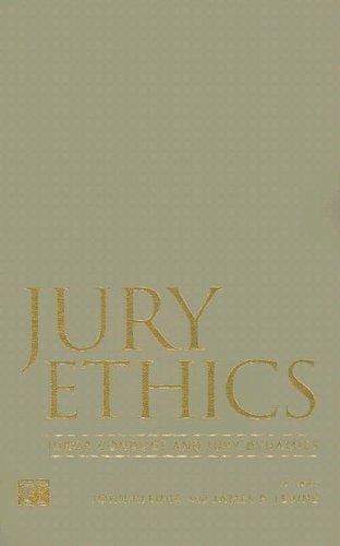 Jury Ethics: Juror Conduct and Jury Dynamics