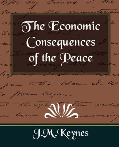 The Economic Consequences of the Peace (New Edition)