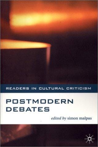 Postmodern Debates (Readers in Cultural Criticism)