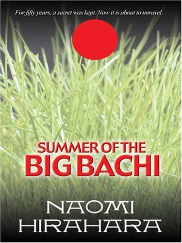 Summer of the Big Bachi