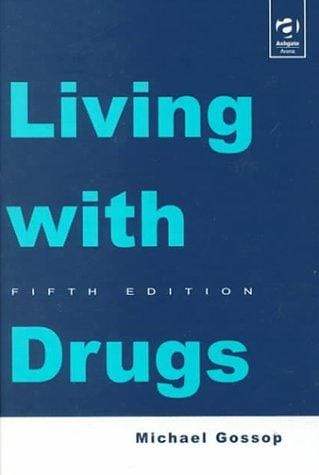 Living With Drugs