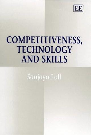 Competitiveness, Technology and Skills (Elgar Monographs)