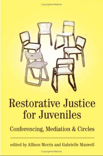 Restorative justice for juveniles: conferencing, mediation and circles