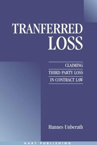Transferred Loss: Claiming Third Party Loss in Contract Law