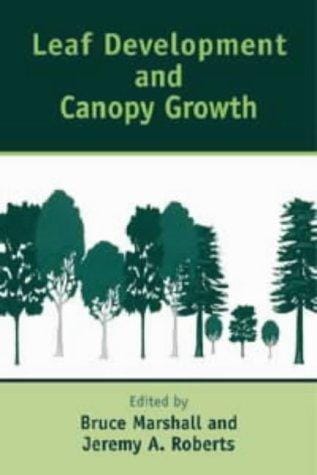 Leaf Development and Canopy Growth (Sheffield Biological Sciences)