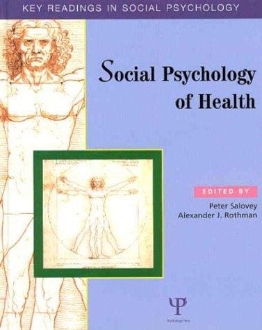Social Psychology and Health: Essential Readings