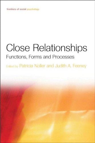 Close relationships: functions, forms & processes