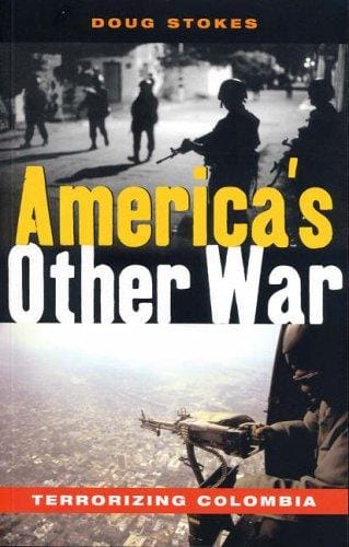 America's other war: terrorizing Colombia