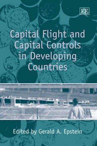 Capital Flight And Capital Controls In Developing Countries