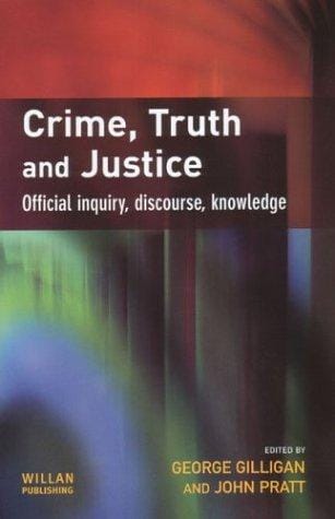 Crime, truth and justice: official inquiry, discourse, knowledge