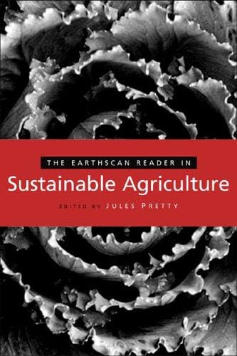 The Earthscan reader in sustainable agriculture