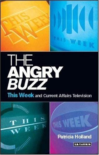 The Angry Buzz: This Week and Current Affairs Television PUBLICATION CANCELLED