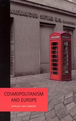 Cosmopolitanism and Europe (Liverpool University Press - Studies in European Regional Cultures)