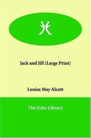 Jack and Jill (Large Print)