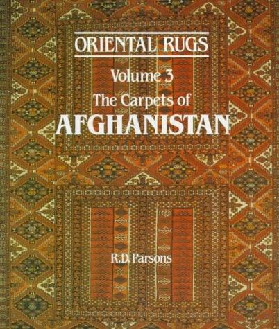 Oriental Rugs Vol 3 The Carpets of Afghanistan
