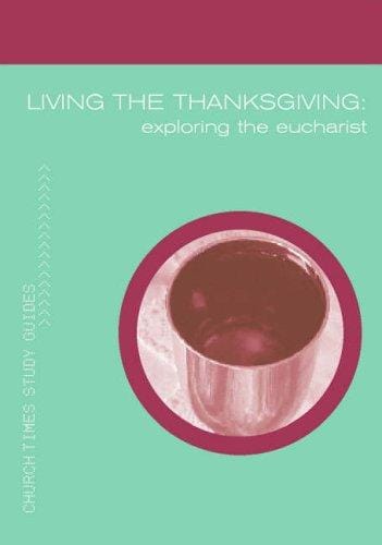 Living the Thanksgiving ("Church Times" Study Guides)