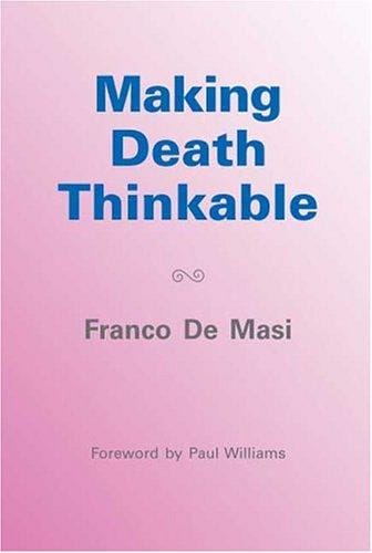 Making Death Thinkable: A Psychoanalytic contribution to the problem of the transience of life