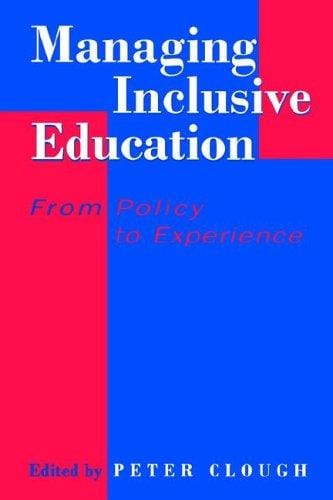 Managing Inclusive Education: From Policy to Experience