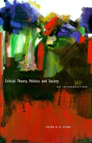 Critical Theory, Politics and Society: An Introduction