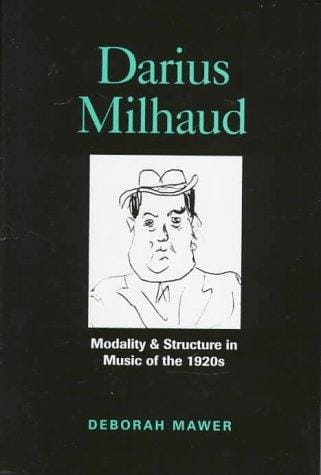 Darius Milhaud: modality & structure in music of the 1920s