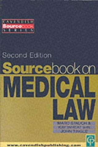 Sourcebook on Medical Law (Sourcebook)