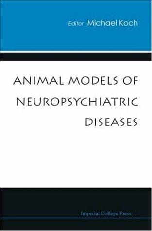 Animal Models of Neuropsychiatric Diseases