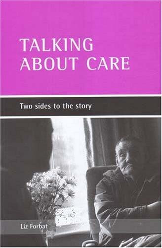 Talking about care: two sides to the story