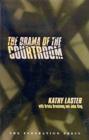 The drama of the courtroom