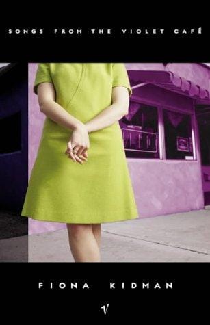 Songs from the Violet Café: a novel