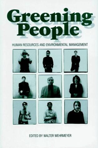 Greening People: Human Resources and Environmental Management