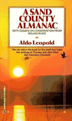 Sand County Almanac (Outdoor Essays & Reflections)