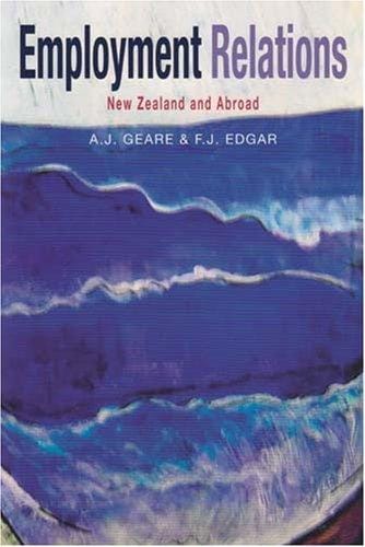 Employment Relations: New Zealand and Abroad